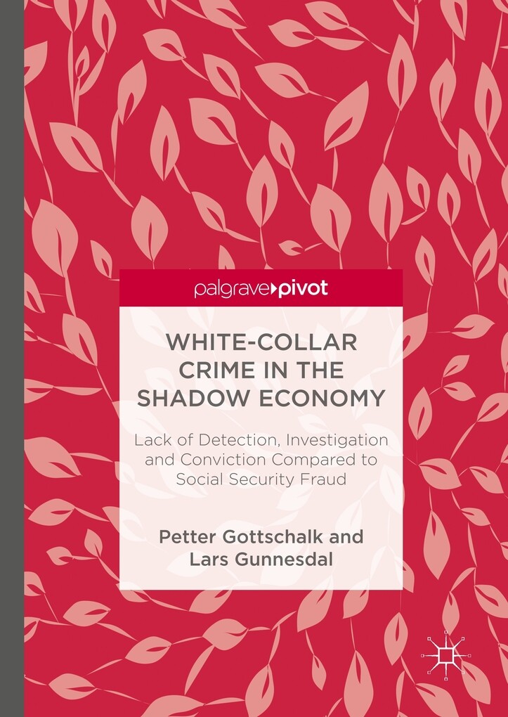 White-Collar Crime in the Shadow Economy