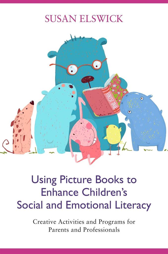Using Picture Books to Enhance Children‘s Social and Emotional Literacy