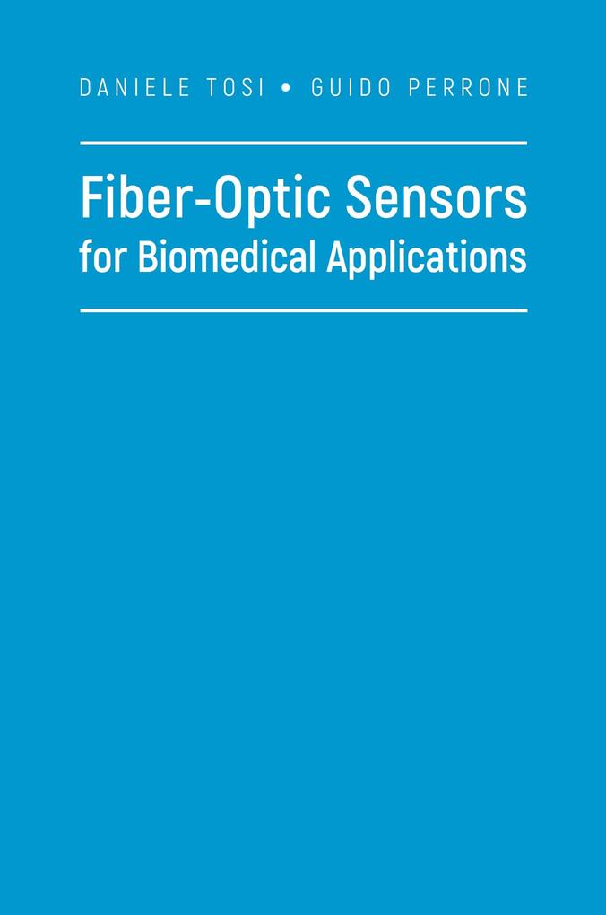 Fiber-Optic Sensors for Biomedical Applications