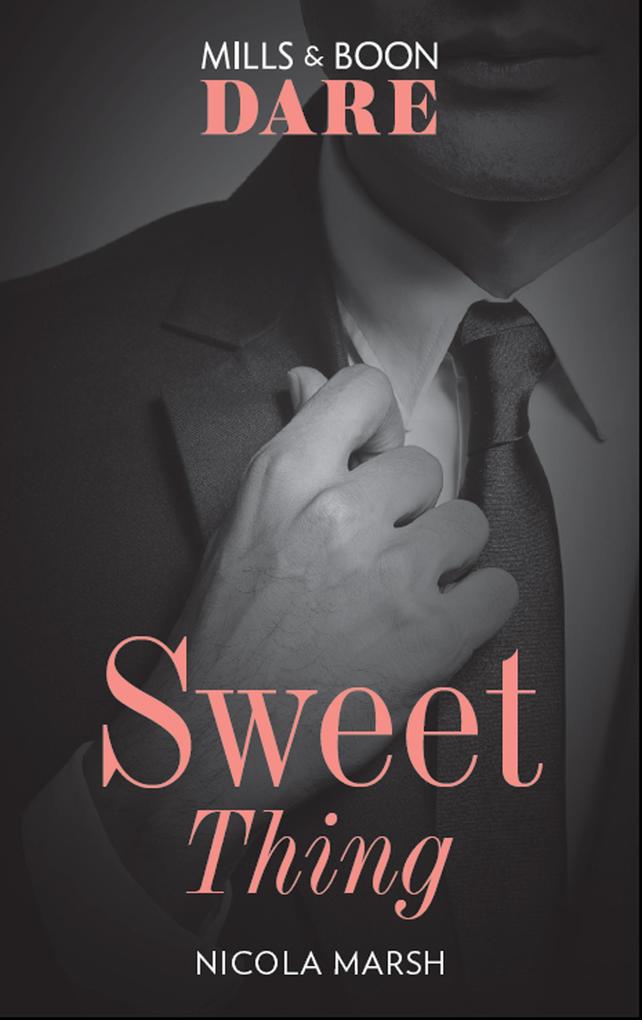 Sweet Thing (Mills & Boon Dare) (Hot Sydney Nights Book 1)