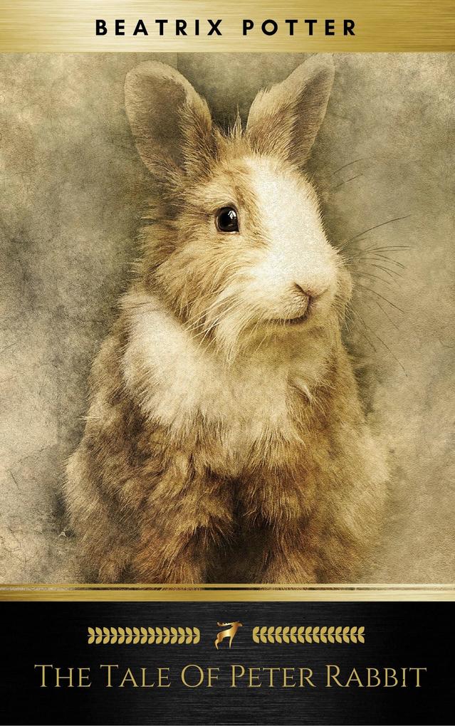 The Tale Of Peter Rabbit (Beatrix Potter Originals)