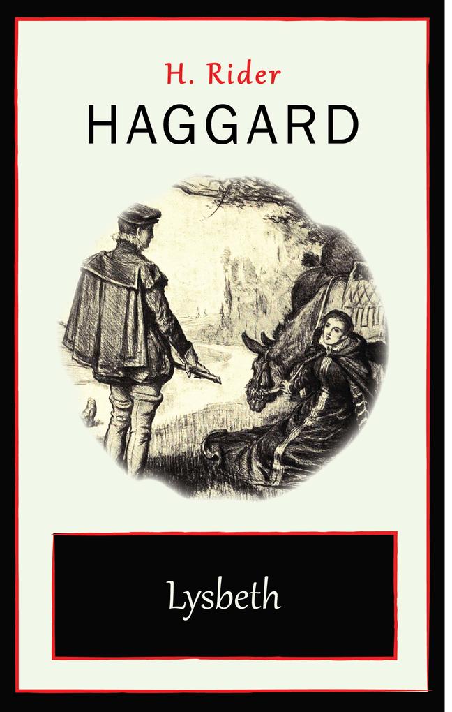 Lysbeth als eBook Download von H. Rider Haggard - H. Rider Haggard
