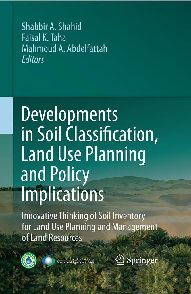 Developments in Soil Classification Land Use Planning and Policy Implications
