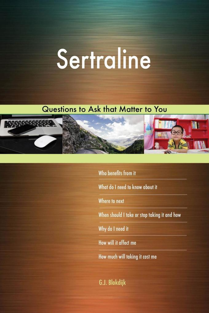 Sertraline 627 Questions to Ask that Matter to You