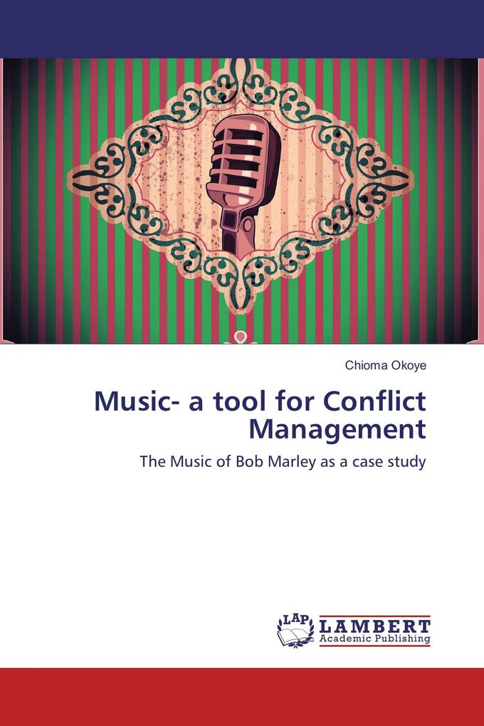 Music- a tool for Conflict Management
