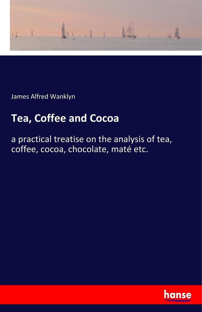 Tea Coffee and Cocoa