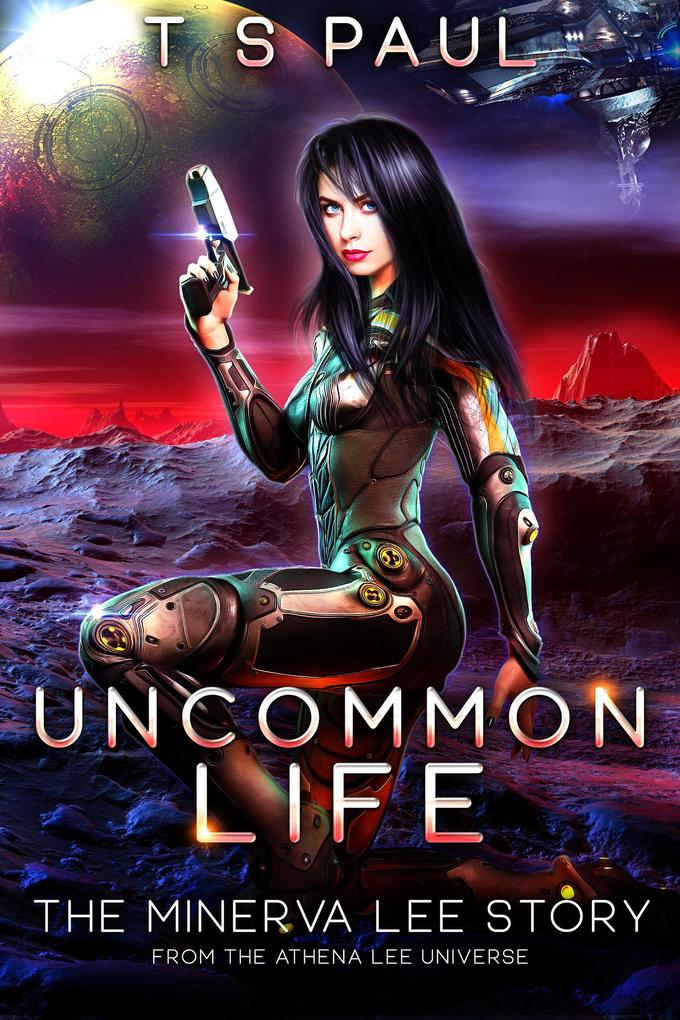 Uncommon Life (The Athena Lee Chronicles #6.5)
