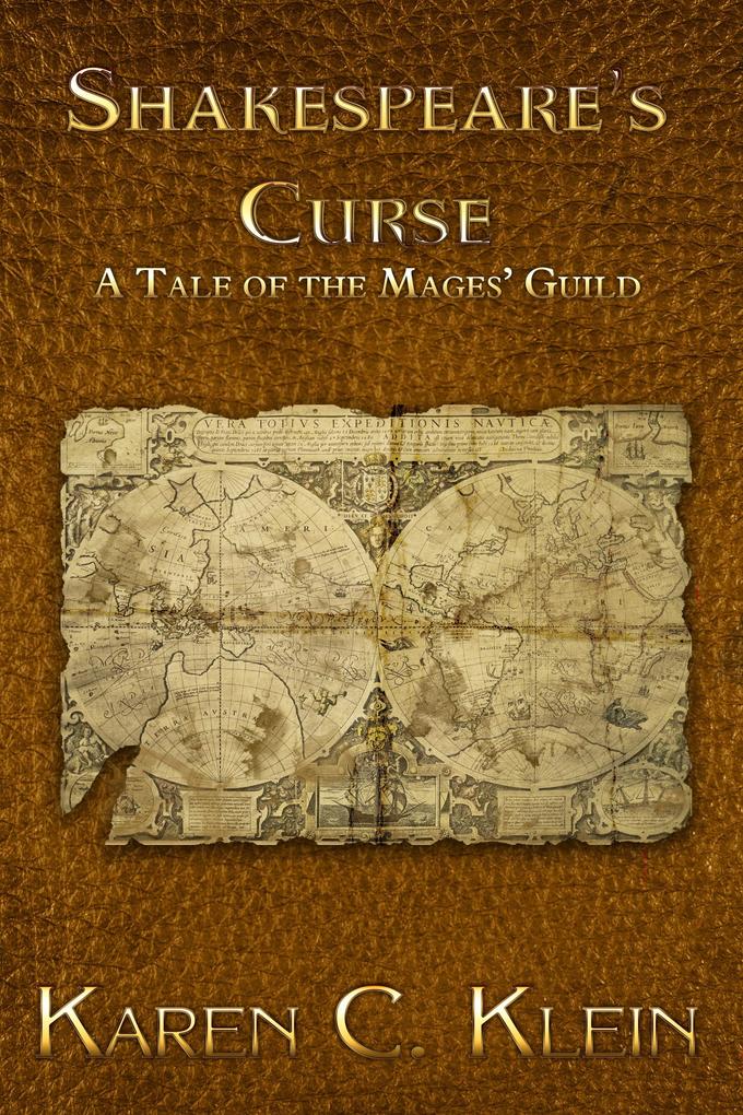 Shakespeare‘s Curse (The Mages‘ Guild Chronicles #0.5)