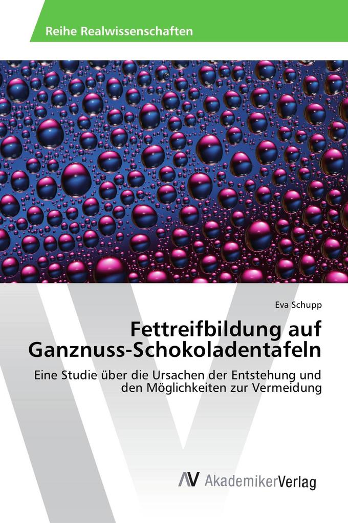 Fettreifbildung auf Ganznuss-Schokoladentafeln
