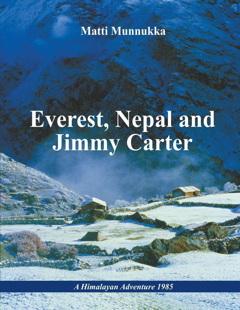 Everest Nepal and Jimmy Carter