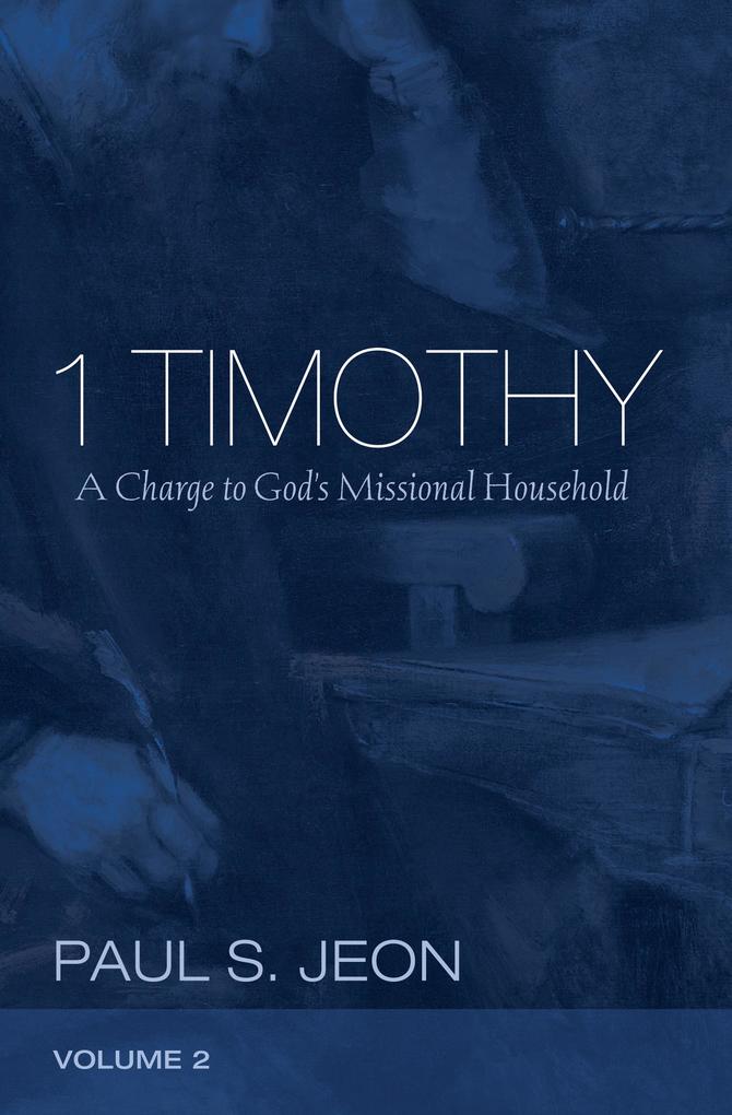 1 Timothy Volume 2