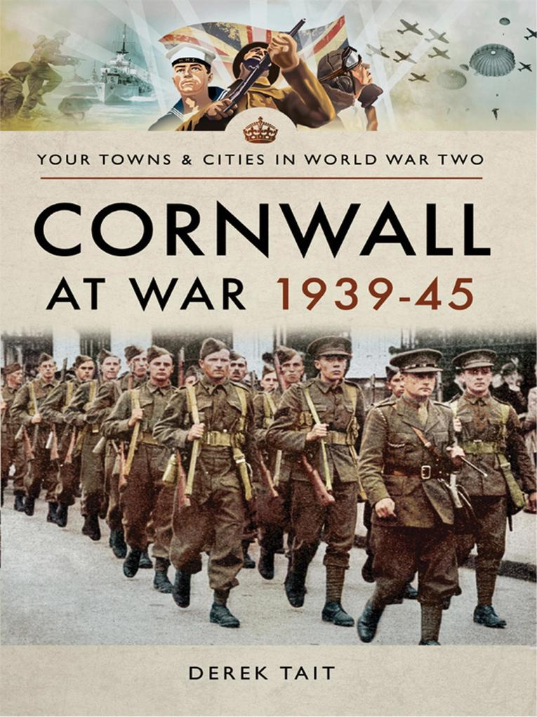 Cornwall at War 1939-45