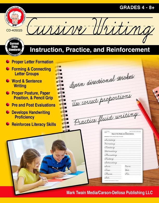 Cursive Writing: Instruction Practice and Reinforcement Grades 4 - 9