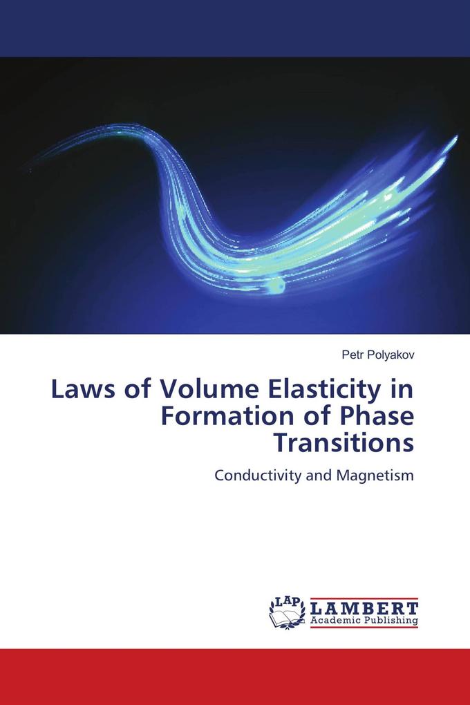 Laws of Volume Elasticity in Formation of Phase Transitions