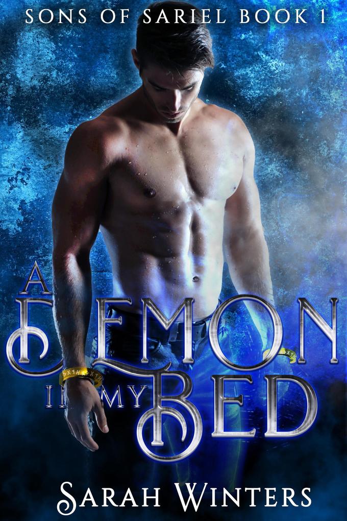 A Demon in My Bed (Sons of Sariel #1)