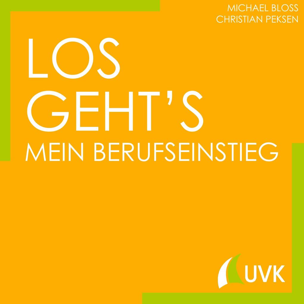 Los gehts - Mein Berufseinstieg