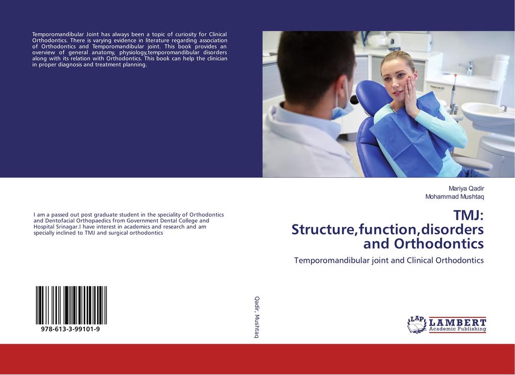 TMJ: Structurefunctiondisorders and Orthodontics