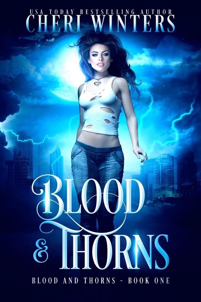 Blood and Thorns (Blood & Thorns #1)