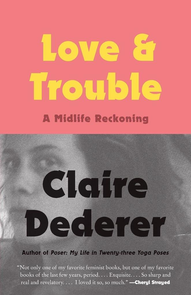 Love and Trouble