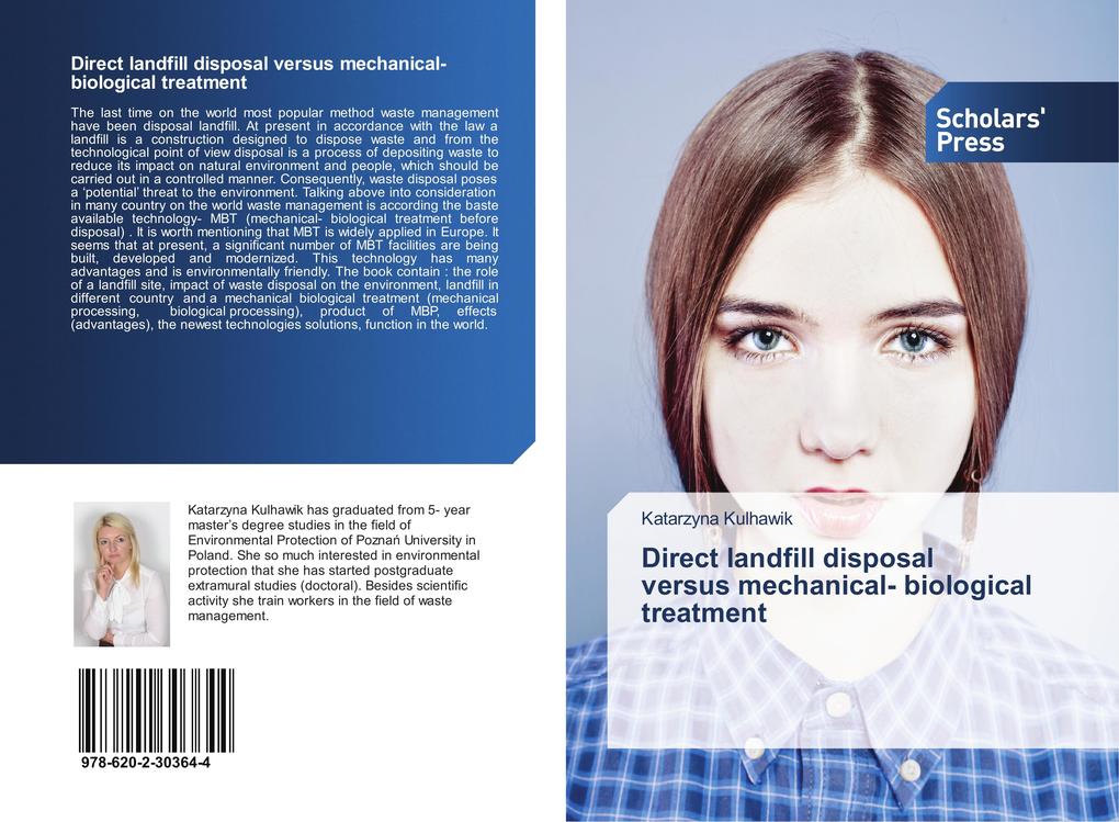 Direct landfill disposal versus mechanical- biological treatment