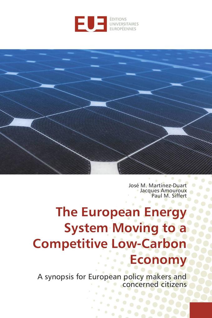 The European Energy System Moving to a Competitive Low-Carbon Economy
