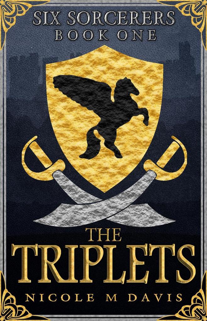 The Triplets (Six Sorcerers #1)