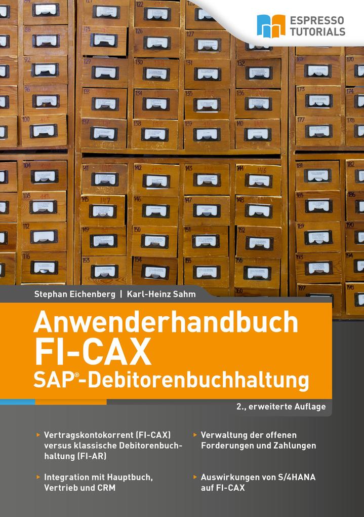 Anwenderhandbuch FI-CAx (SAP-Debitorenbuchhaltung) 2. erweiterte Auflage