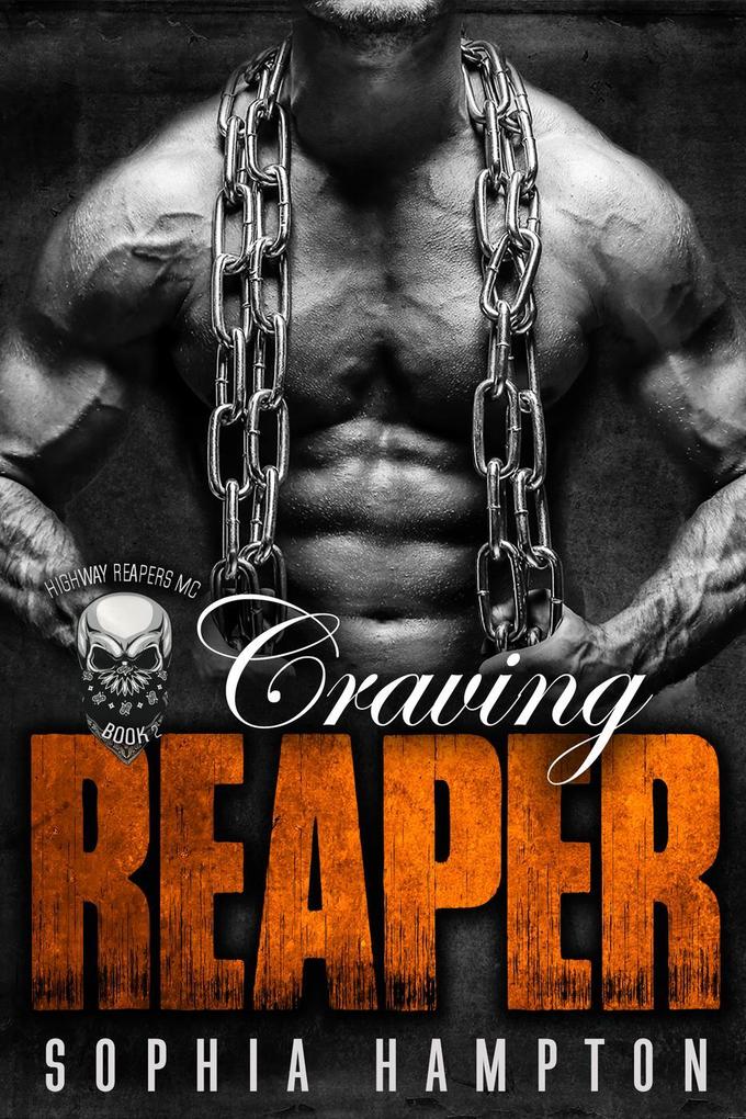Craving Reaper: A Bad Boy Motorcycle Club Romance (Highway Reapers MC #2)