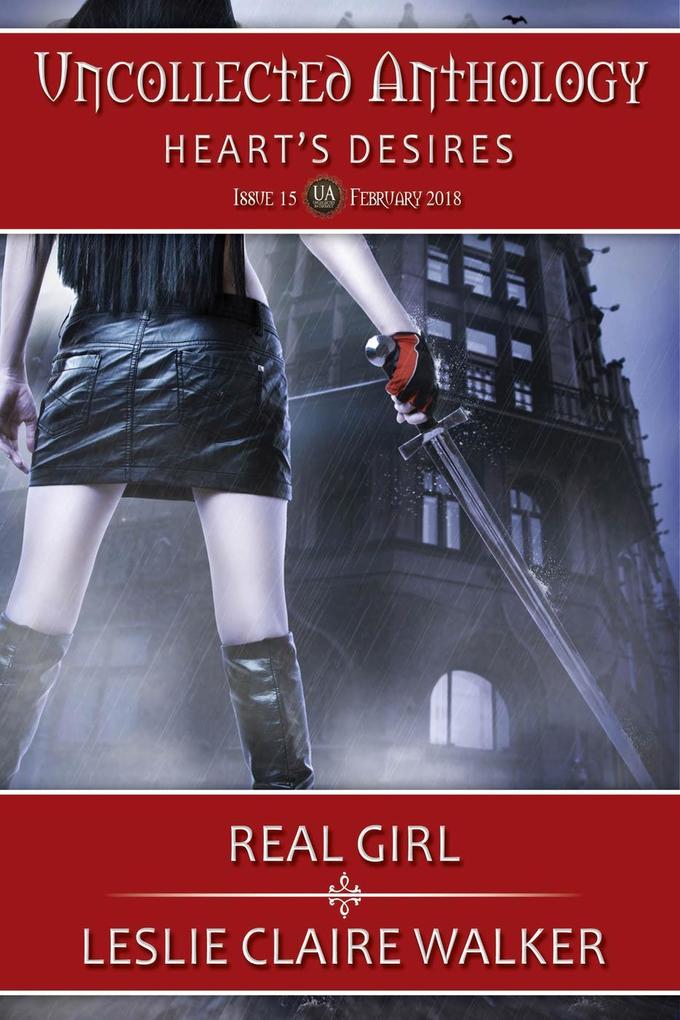 Real Girl (The Uncollected Anthology #15)