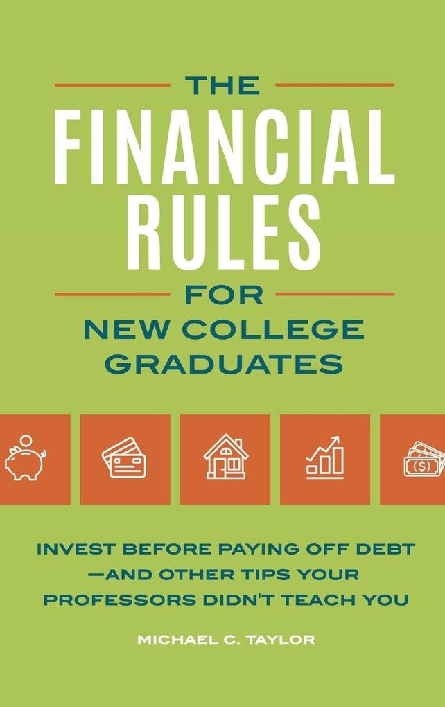 The Financial Rules for New College Graduates