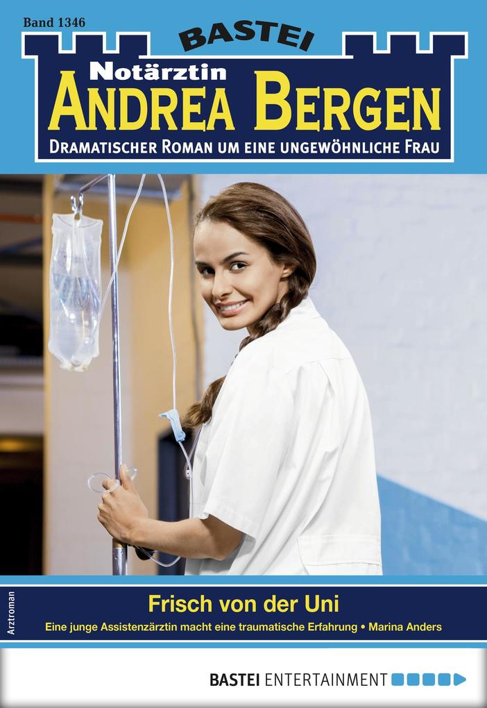 Notärztin Andrea Bergen 1346 - Arztroman