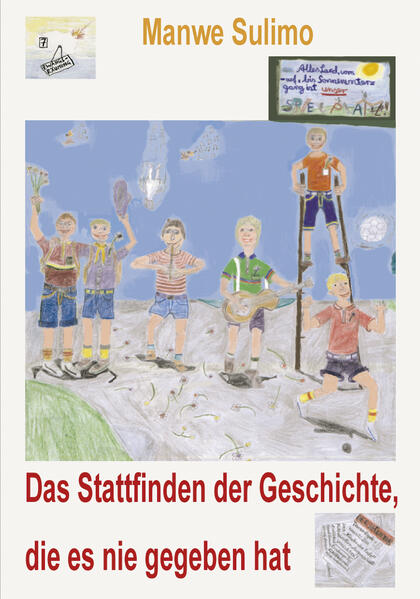Das Stattfinden der Geschichte die es nie gegeben hat