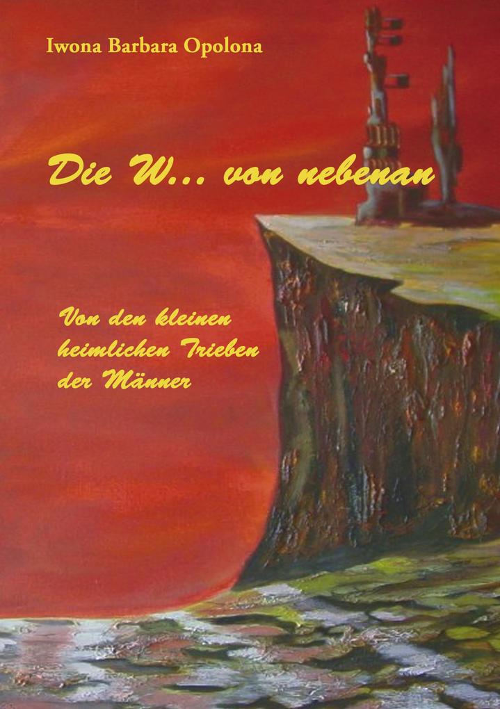 Die W... von nebenan