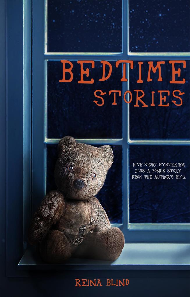 Bedtime Stories (A Horror Short Story Collection)