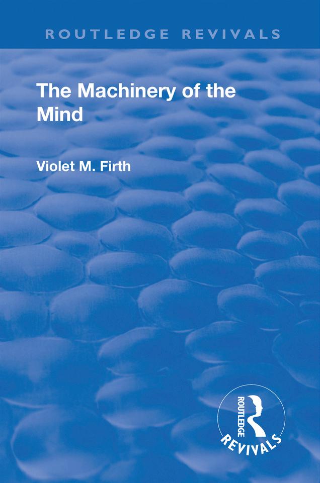 Revival: The Machinery of the Mind (1922) als eBook Download von Violet Mary Firth - Violet Mary Firth