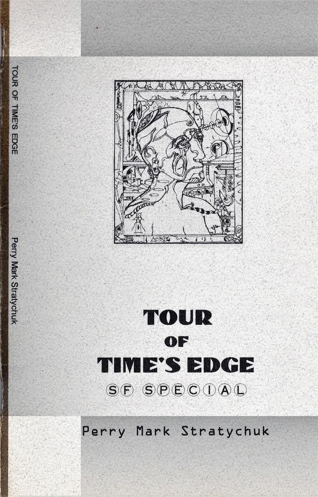 Tour of Time‘s Edge: S.F. Special