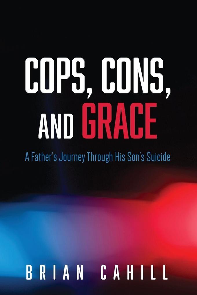Cops Cons and Grace