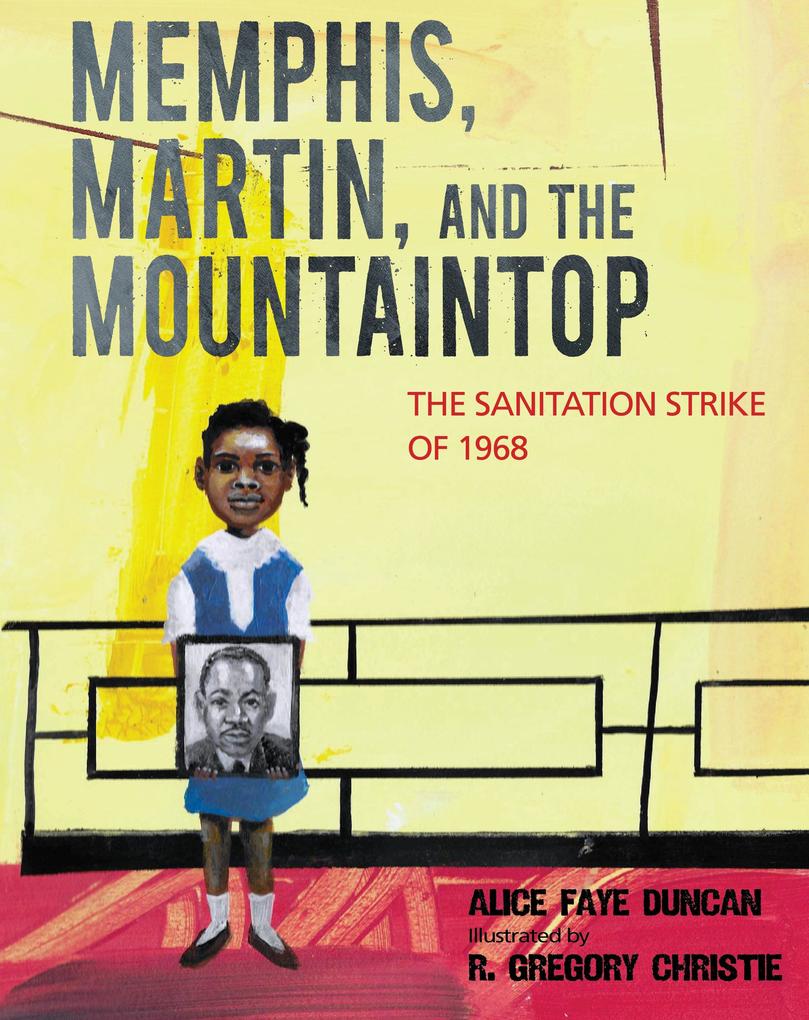 Memphis Martin and the Mountaintop: The Sanitation Strike of 1968