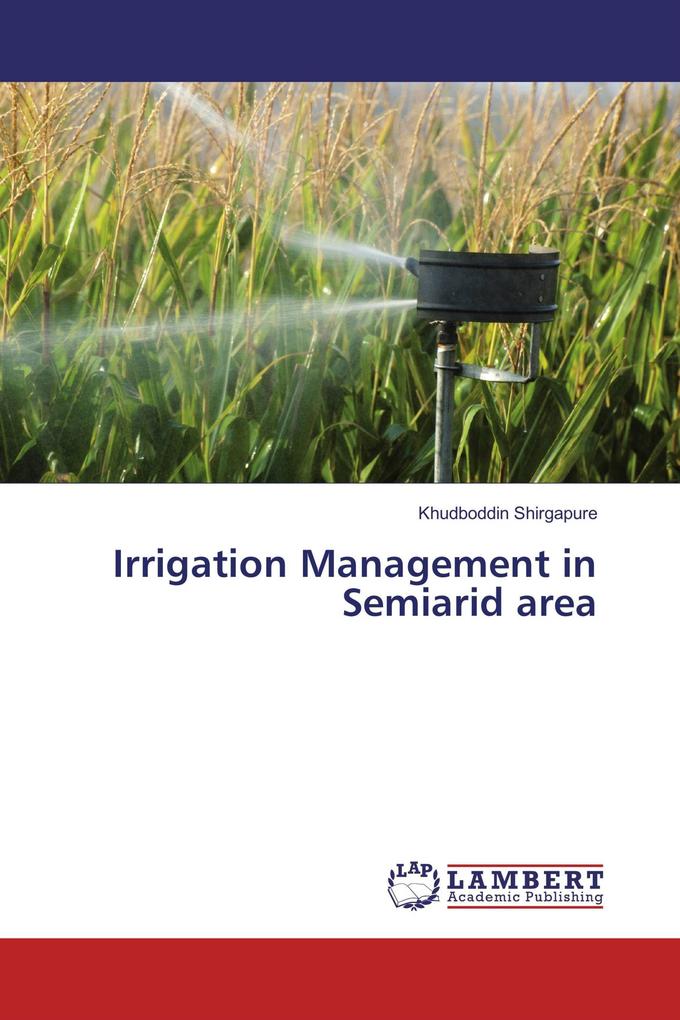 Irrigation Management in Semiarid area