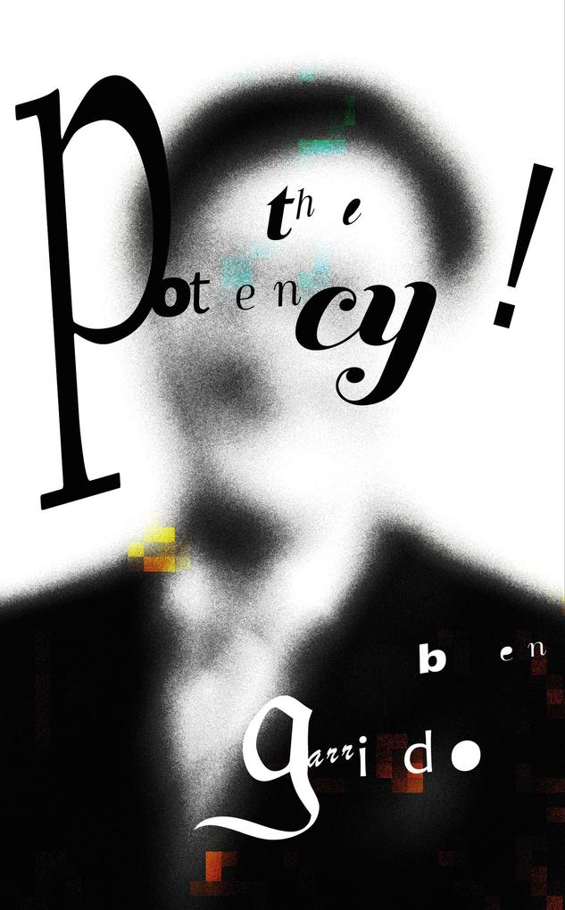 The Potency! (The Identity Trilogy #2)