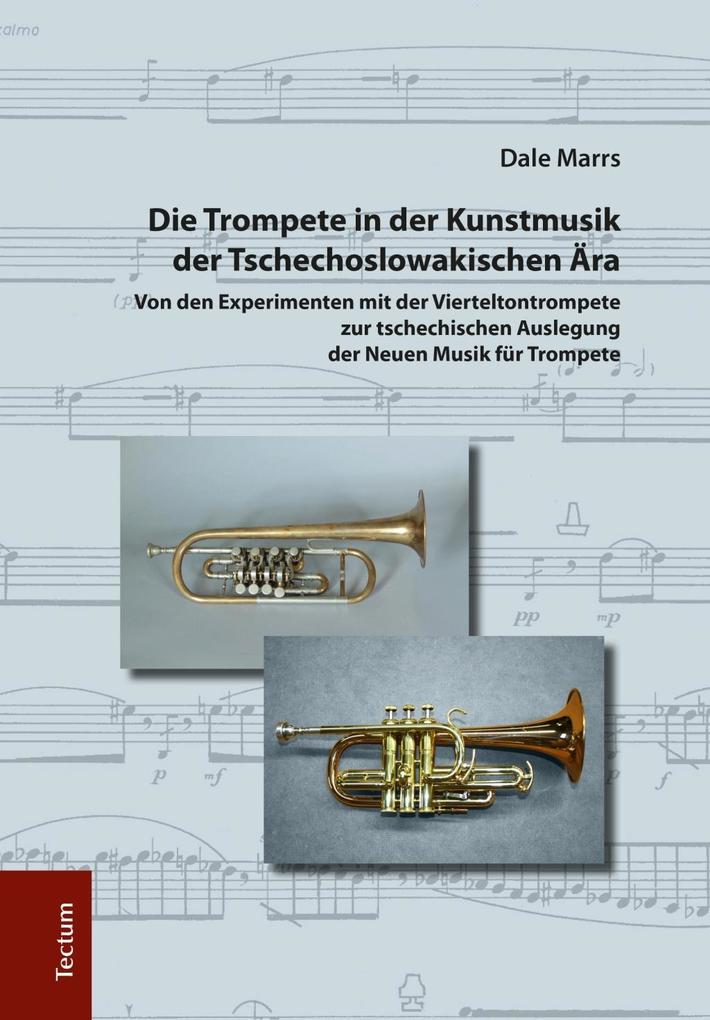 Die Trompete in der Kunstmusik der Tschechoslowakischen Ära