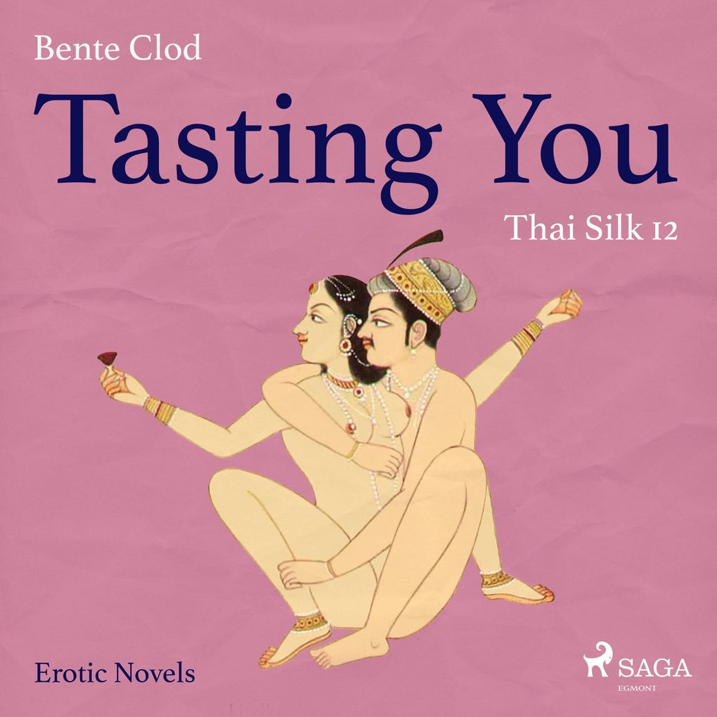 Tasting You 12: Thai Silk (Unabridged)