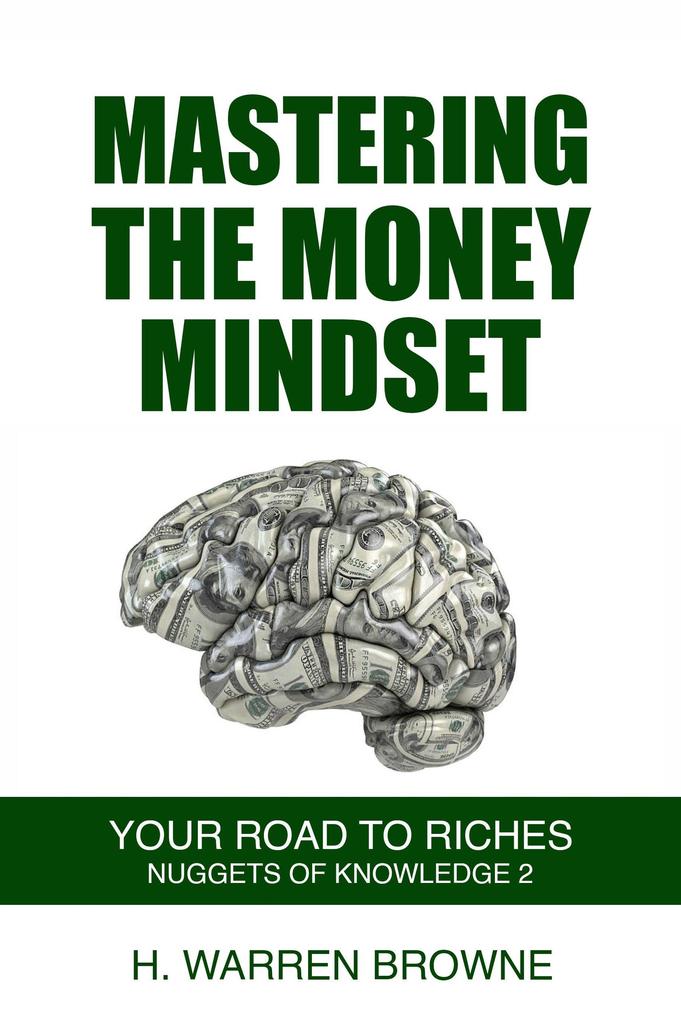 Mastering the Money Mindset (Money Mastery #2)