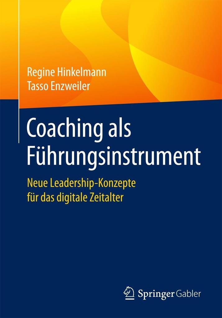 Coaching als Führungsinstrument - Regine Hinkelmann/ Tasso Enzweiler