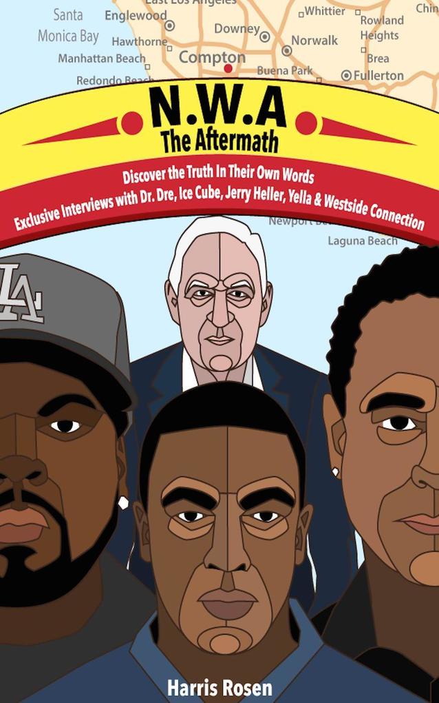 N.W.A: The Aftermath (Behind The Music Tales #4)