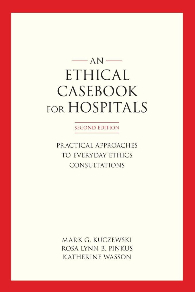 An Ethics Casebook for Hospitals
