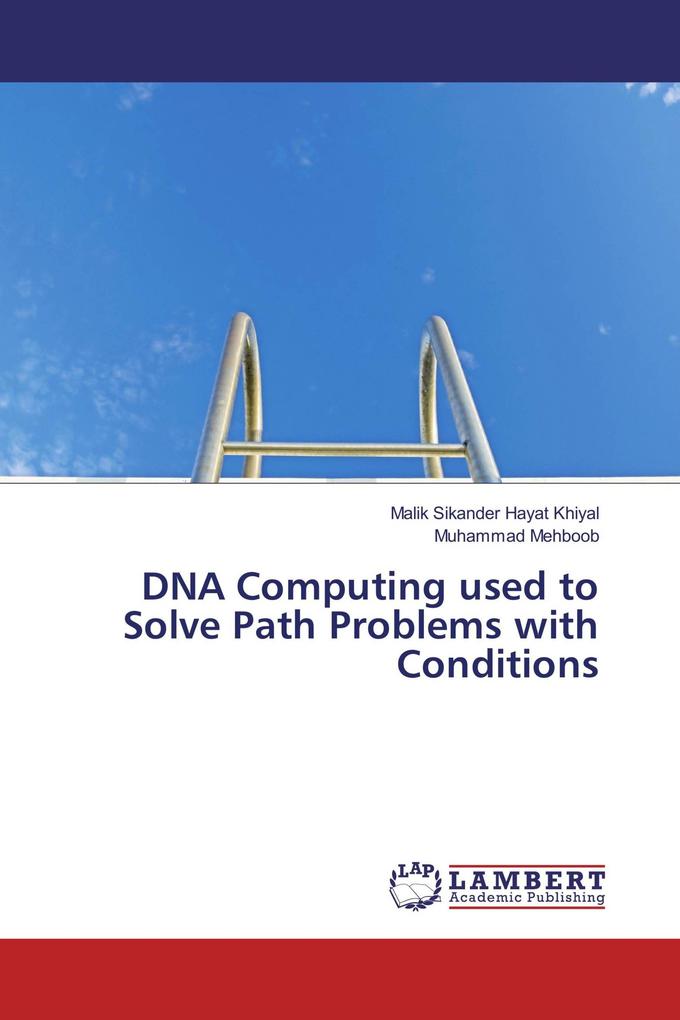 DNA Computing used to Solve Path Problems with Conditions