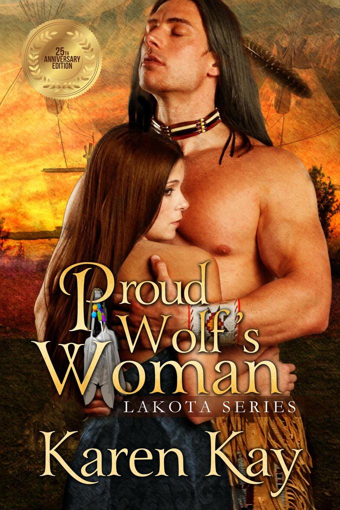Proud Wolf's Woman (Lakota Series)