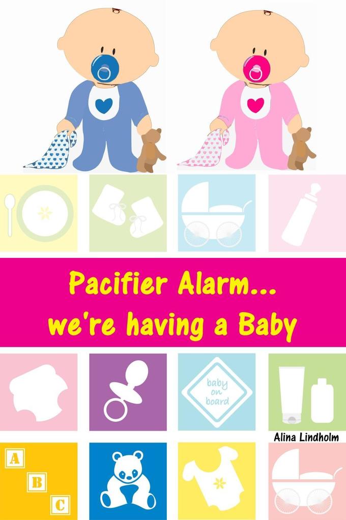 Pacifier Alarm...we‘re having a Baby