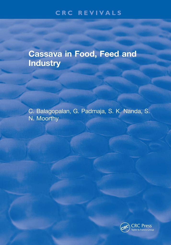 Cassava in Food Feed and Industry